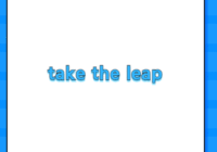 take the leap
