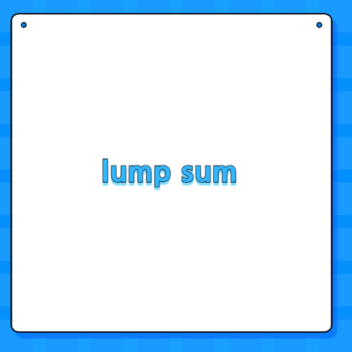 lump sum