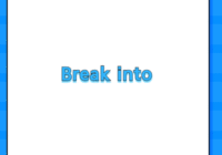 Break into