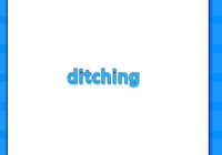 ditching