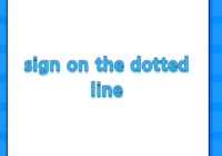 sign on the dotted line