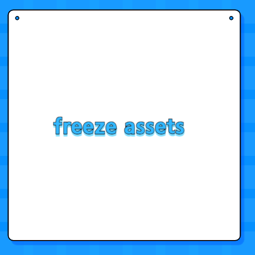 freeze assets