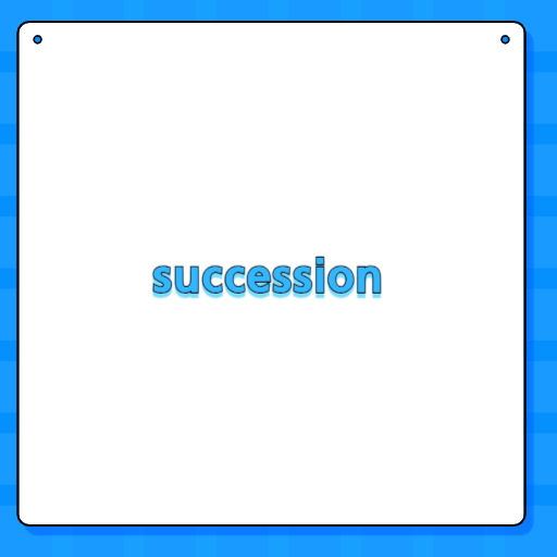 succession