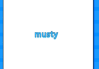 musty
