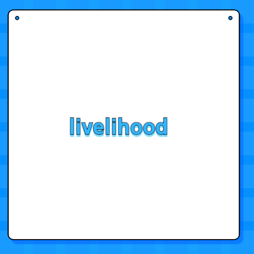 livelihood