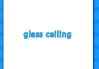 glass ceiling