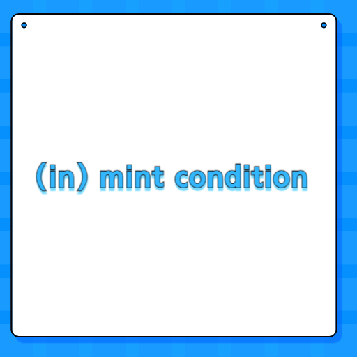 (in) mint condition