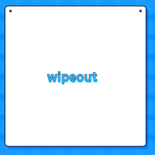 wipeout