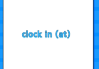 clock in (at)
