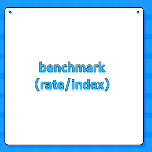 benchmark (rate/index)