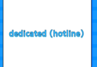 dedicated (hotline)