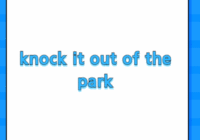 knock it out of the park