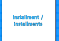 installment / installments