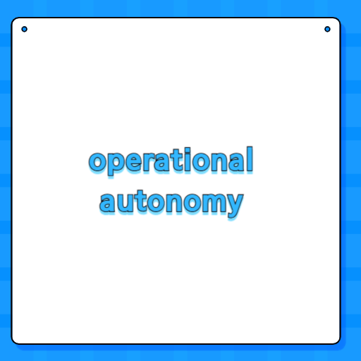 operational autonomy