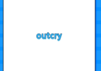 outcry