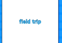 field trip
