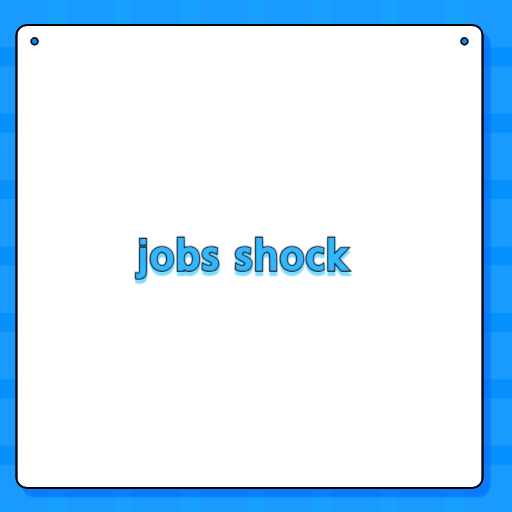 jobs shock