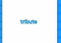tribute