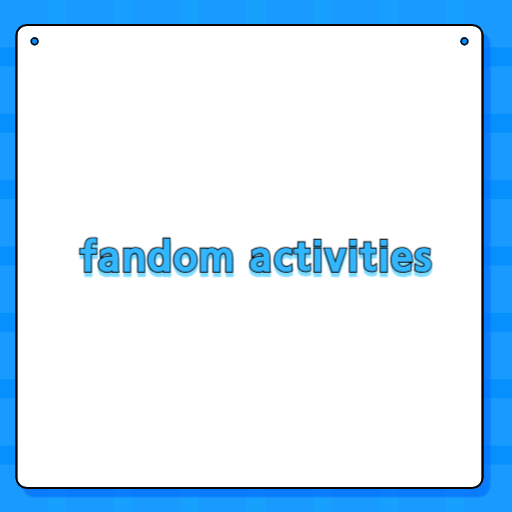 fandom activities