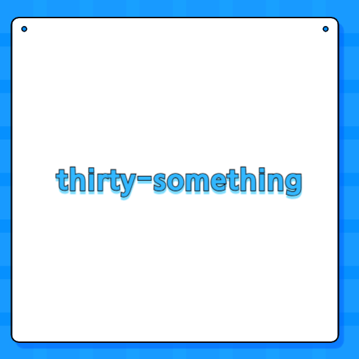 thirty-something