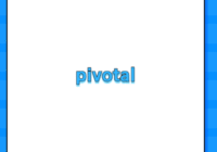 pivotal