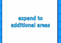 expand to additional areas