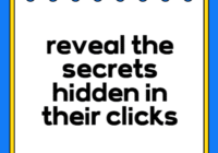 reveal the secrets hidden in their clicks