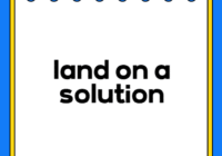 land on a solution