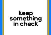 keep something in check