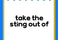 take the sting out of