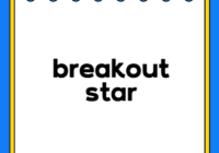 breakout star