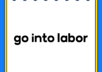 go into labor
