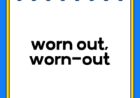 worn out, worn-out