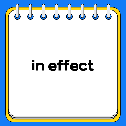 in effect