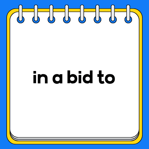 in a bid to