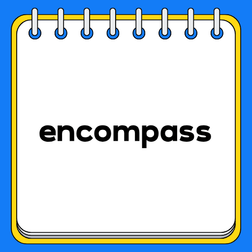 encompass