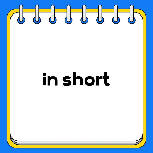in short
