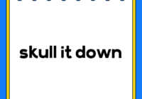 skull it down