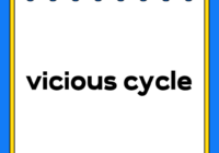 vicious cycle