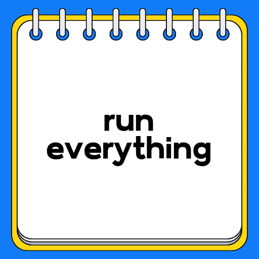 run everything