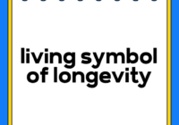 living symbol of longevity
