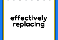 effectively replacing