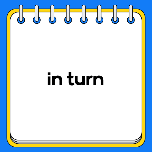 in turn