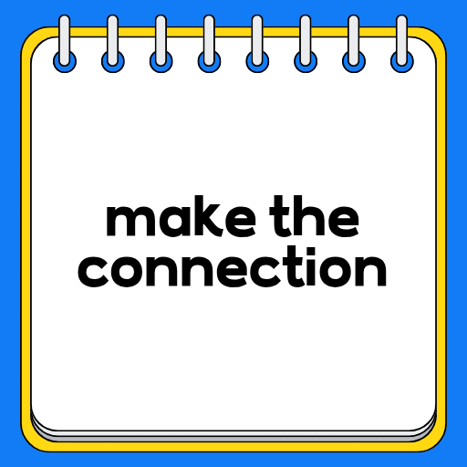 make the connection