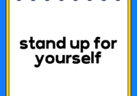 stand up for yourself