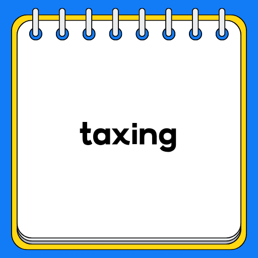 taxing