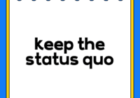 keep the status quo