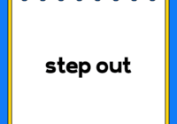 step out