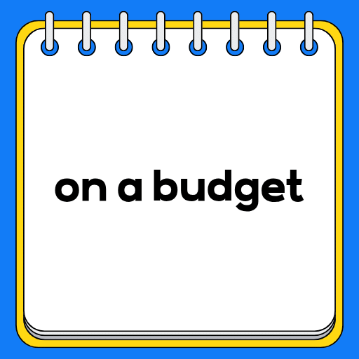 on a budget