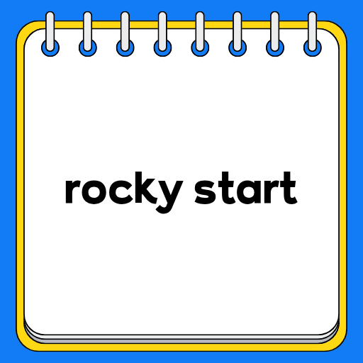 rocky start